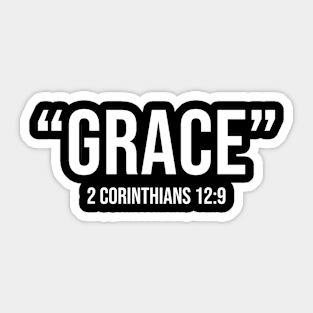 "Grace" 2 Corinthians 12:9 Sticker